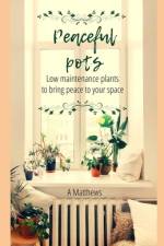 Peaceful Pots af A Matthews