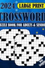 2024 Large Print Crossword Puzzle Book For Adults & Seniors With Solution af Adam Fox Publisher