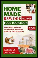 Raw Dog Food Recipes Cookbook af Lessie D Acheson