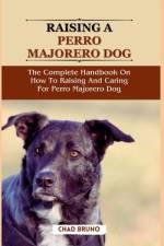 Raising a Perro Majorero Dog af Chad Bruno