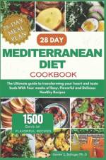 28 Day Mediterranean Diet Cookbook af Renee S Bolinger