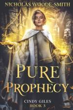 Pure Prophecy af Nicholas Woode-Smith