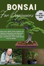 Bonsai for Beginners af Simple Whiz