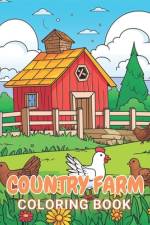Country Farm Coloring Book af Ardella Turner