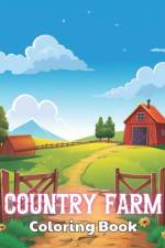 Country Farm Coloring Book af Jeremy Breitenberg