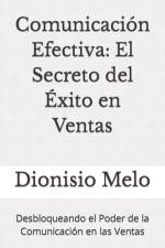 Comunicación Efectiva af Dionisio Melo