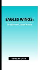 Eagles Wings af Daniel M Tyson