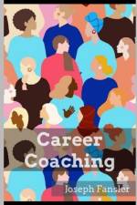 Career Coaching af Joseph Fansler