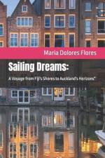 Sailing Dreams af Maria Dolores Flores
