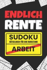 Endlich Rente Sudoku - Rätselbuch für den Ruhestand af Mb Luno Publishing