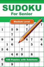 Sudoku For Senior Medium Level 100 Puzzles With Solution af Kimberly Nanny