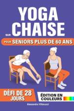 Yoga sur Chaise pour Seniors Plus de 60 Ans af Alessandro Villanucci