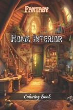 Fantasy Home Interior Coloring Book af Al&vy Published