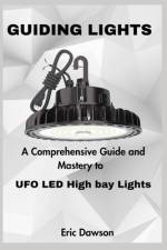 Guiding Lights af Eric Dawson