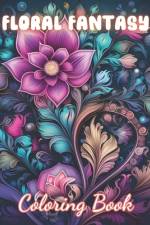 Floral Fantasy Coloring Book af Ibrahim McDermott