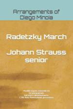 Radetzky March - Johann Strauss senior af Diego Minoia