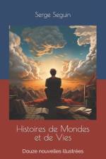 Histoires de Mondes et de Vies