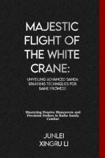 Majestic Flight of the White Crane af Junlei Xingru Li