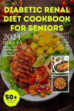 Diabetic Renal Diet Cookbook For Seniors af Seren Rain