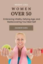 Weight Loss Women Over 50 af Zazabor Guru