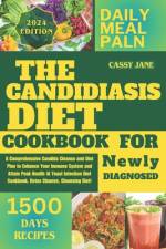 Candidiasis Diet For Newly Diagnosed af Cassy Jane