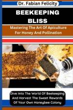 Beekeeping Bliss af Fabian Felicity