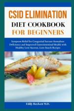 CSID Elimination Diet Cookbook for Beginners af Eddy Beckett