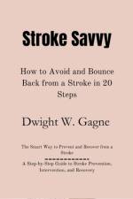 Stroke Savvy af Dwight W Gagne