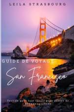 Guide de voyage San Francisco af Leila Strasbourg