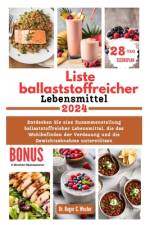 Liste ballaststoffreicher Lebensmittel af Roger Wexler