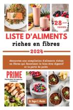 LISTE D'ALIMENTS riches en fibres af Roger Wexler