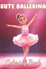 Cute Ballerina Coloring Book af Thomas Wilson