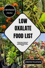 Low Oxalate Food List af Lorene Peachey