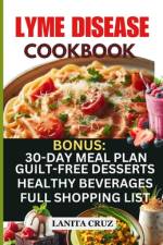 Lyme Disease Cookbook af Lanita Cruz