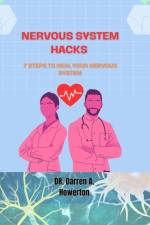 Nervous System Hacks af Darren A Howerton