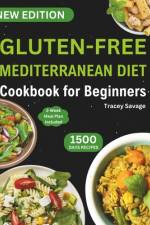 Gluten-Free Mediterranean Diet Cookbook for Beginners af Tracey Savage