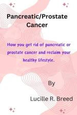 Pancreatic/Prostate Cancer af Lucille R Breed