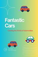 Fantastic Cars af Deco de Souza