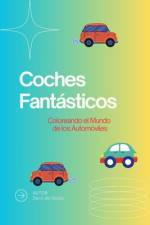 Coches Fantásticos af Deco de Souza