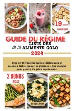 Guide Du Régime Et de la Liste Des Aliments Golo af Roger Wexler