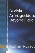 Sudoku Armageddon af Maximum Matrices