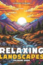 Relaxing Landscapes Coloring Book af Hey Sup Bye Publishing