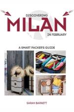 Discovering Milan in February af Sarah Barnett
