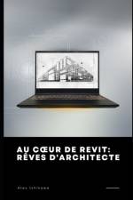 Au Coeur de Revit af Alex Ishikawa