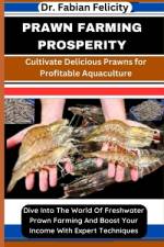 Prawn Farming Prosperity af Fabian Felicity
