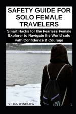 Safety Guide for Solo Female Travelers af Viola Winslow