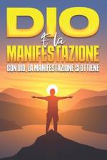 Dio e la manifestazione af Sherry Lee