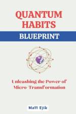 Quantum Habits Blueprint af Matt Ejik