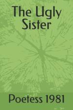 The Ugly Sister af Poetess 1981
