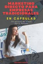 Marketing directo para empresas tradicionales, En Cápsulas af Ediciones Esencia